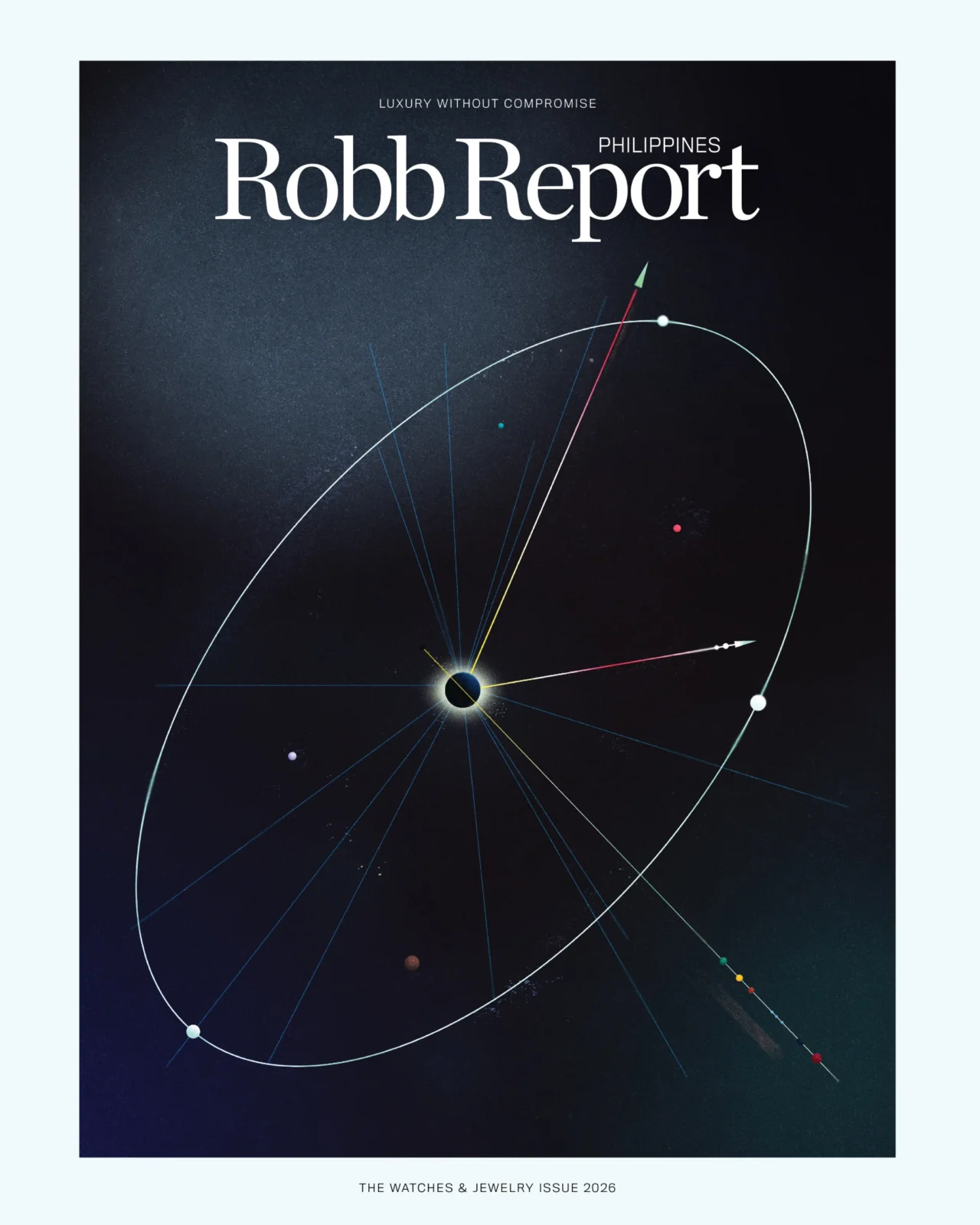 ROBB REPORT PHILIPPINES THE WATCHES JEWELRY ISSUE